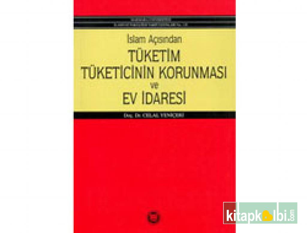 İslam Açısından Tüketicinin Korunması ve Ev İdaresi KitapKalbi Yayıncılık