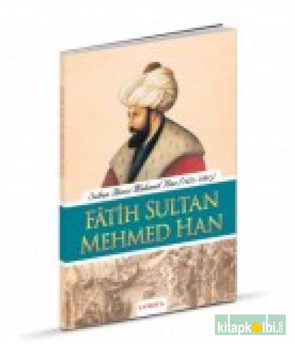 Fatih Sultan Mehmed Han