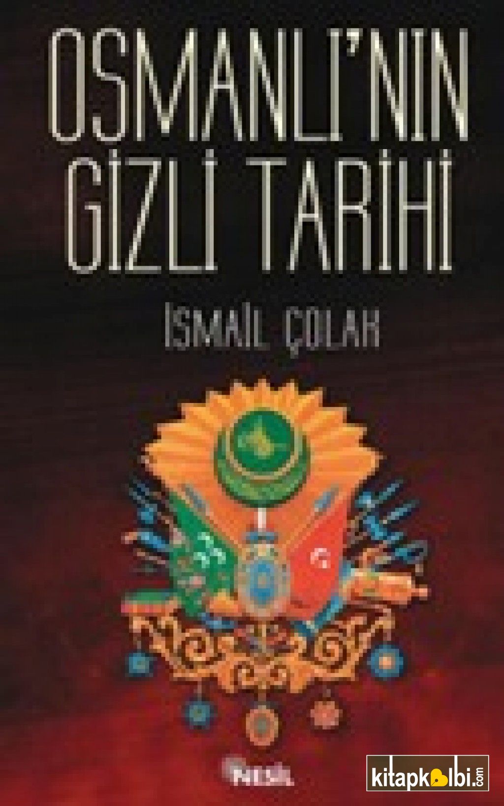 Osmanlı'nın Gizli Tarihi