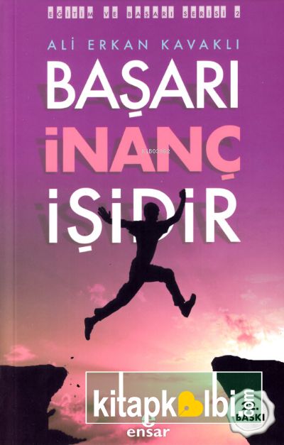 Başarı İnanç İşidir