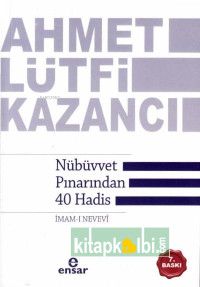 Nübüvvet Pınarından Kırk Hadis