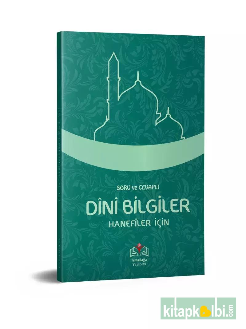 Sorulu Cevaplı Temel Dini Bilgiler Hanefiler İçin