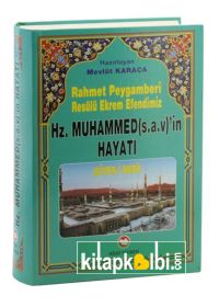 Rahmet Peygamberi Hz Muhammedin Hayatı