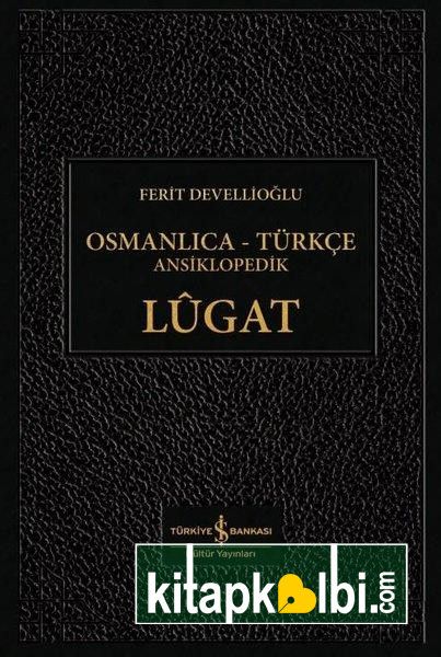 Osmanlıca Türkçe Ansiklopedik Lugat