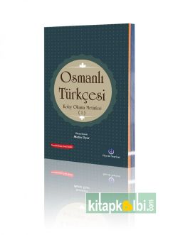 Osmanlı Türkçesi Kolay Okuma Metinleri 1