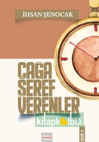 Çağa Şeref Verenler