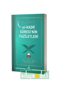 El Kadr Suresinin Faziletleri