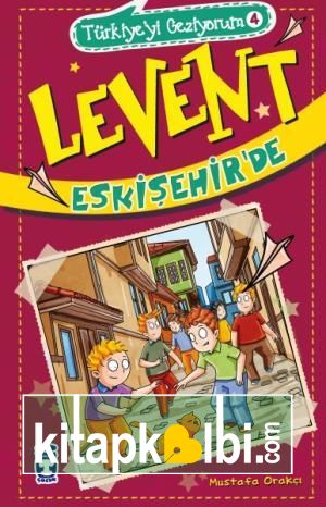 Levent Eskişehirde - Türkiyeyi Geziyorum 4