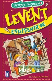 Levent Eskişehirde - Türkiyeyi Geziyorum 4