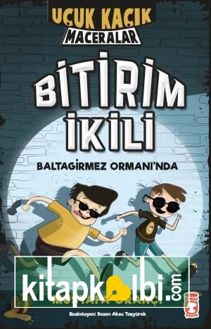 Bitirim İkili Baltagirmez Ormanında - Uçuk Kaçık Maceralar