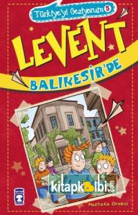 Levent Balıkesirde - Türkiyeyi Geziyorum 5