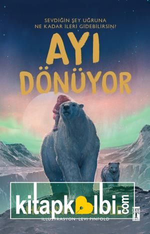 Ayı Dönüyor (Ciltli Şömizli)