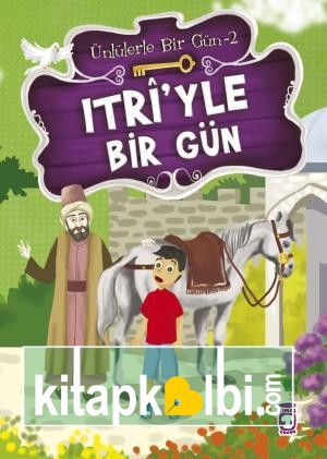 Itriyle Bir Gün - Ünlülerle Bir Gün 2