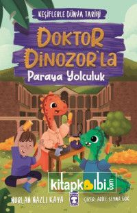 Doktor Dinozorla Paraya Yolculuk - Keşiflerle Dünya Tarihi 3