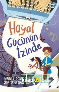 Hayal Gücünün İzinde