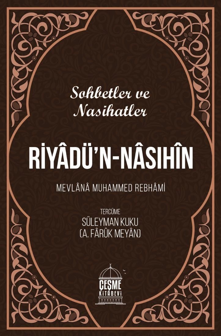 Riyadün Nasıhin Sohbbetler ve Nasihatler