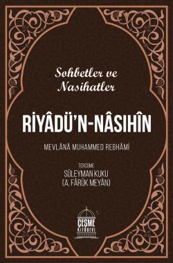 Riyadün Nasıhin Sohbbetler ve Nasihatler