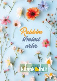 Defter Rabbim İlmimi Artır