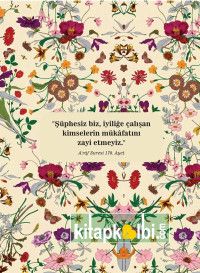 Defter Şüphesiz Biz İyiliğe Çalışan Kimselerin Mükafatını Ziya Etmeyiz