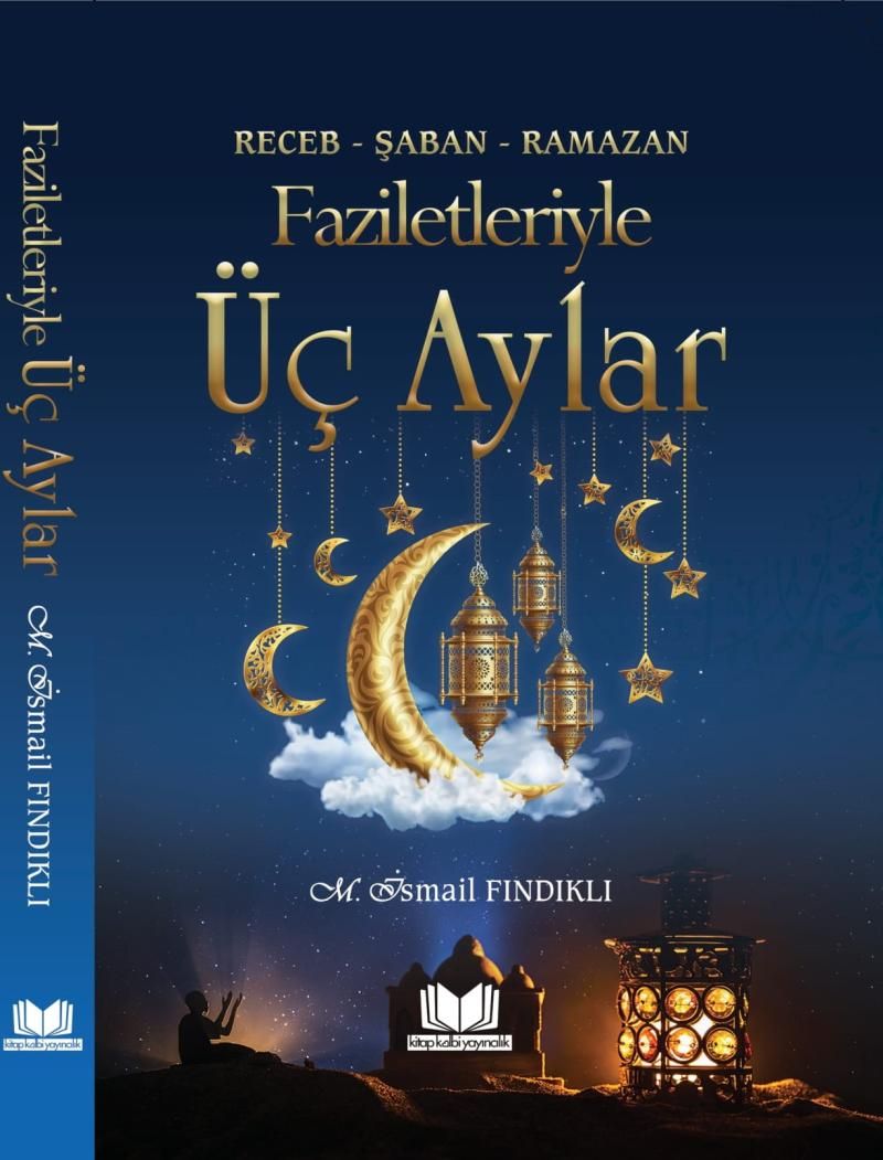 Faziletleriyle Üç Aylar