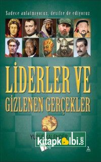 Liderler ve Gizlenen Gerçekler