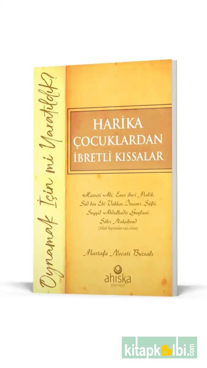 Harika Çocuklardan İbretli Kıssalar