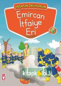 Emircan İtfaiye Eri - Yaşasın Okuyorum