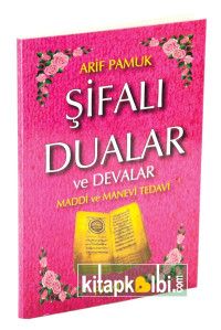 Şifalı Dualar ve Devalar