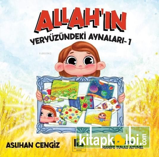 Allahın Yeryüzündeki Aynaları 1