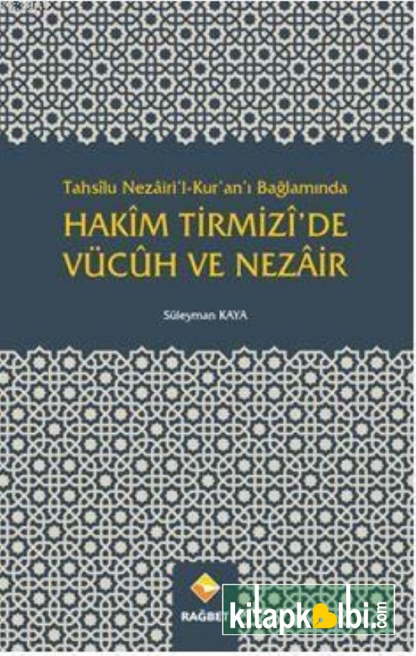 Hakim Tirmizi de Vücuh ve Nezair