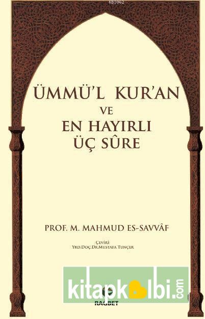 Ümmül Kuran ve En Hayırlı Üç Sure