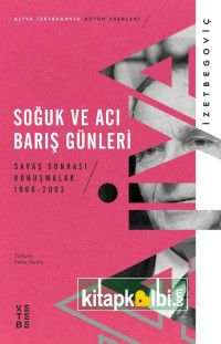 Soğuk ve Acı Barış Günleri 