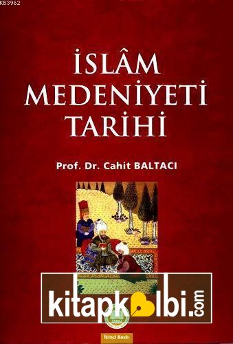 İslam Medeniyeti Tarihi