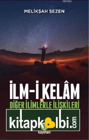 İlmi Kelam ve Diğer İlimlerle İlişkileri