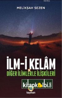 İlmi Kelam ve Diğer İlimlerle İlişkileri