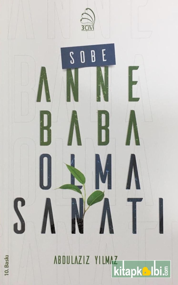 Sobe Anne Baba Olma Sanatı