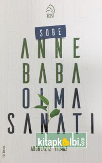 Sobe Anne Baba Olma Sanatı