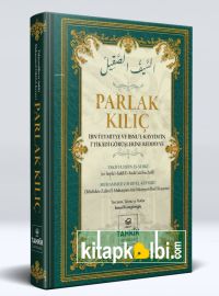 Parlak Kılıç İbn Teymiyye Ve İbnul Kayyimin İtikadi Görüşlerine Reddiye