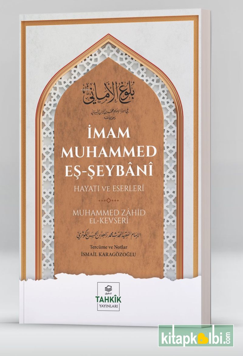 İmam Muhammed Eş Şeybanî Hayatı Ve Eserleri