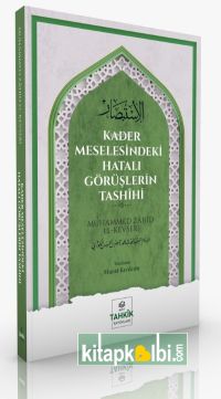 Kader Meselesindeki Hatalı Görüşlerin Tashihi