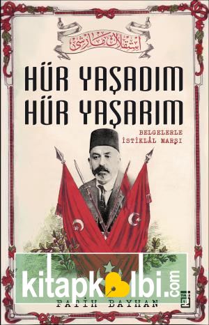 Hür Yaşadım Hür Yaşarım