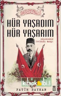 Hür Yaşadım Hür Yaşarım