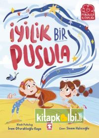 İyilik Bir Pusula