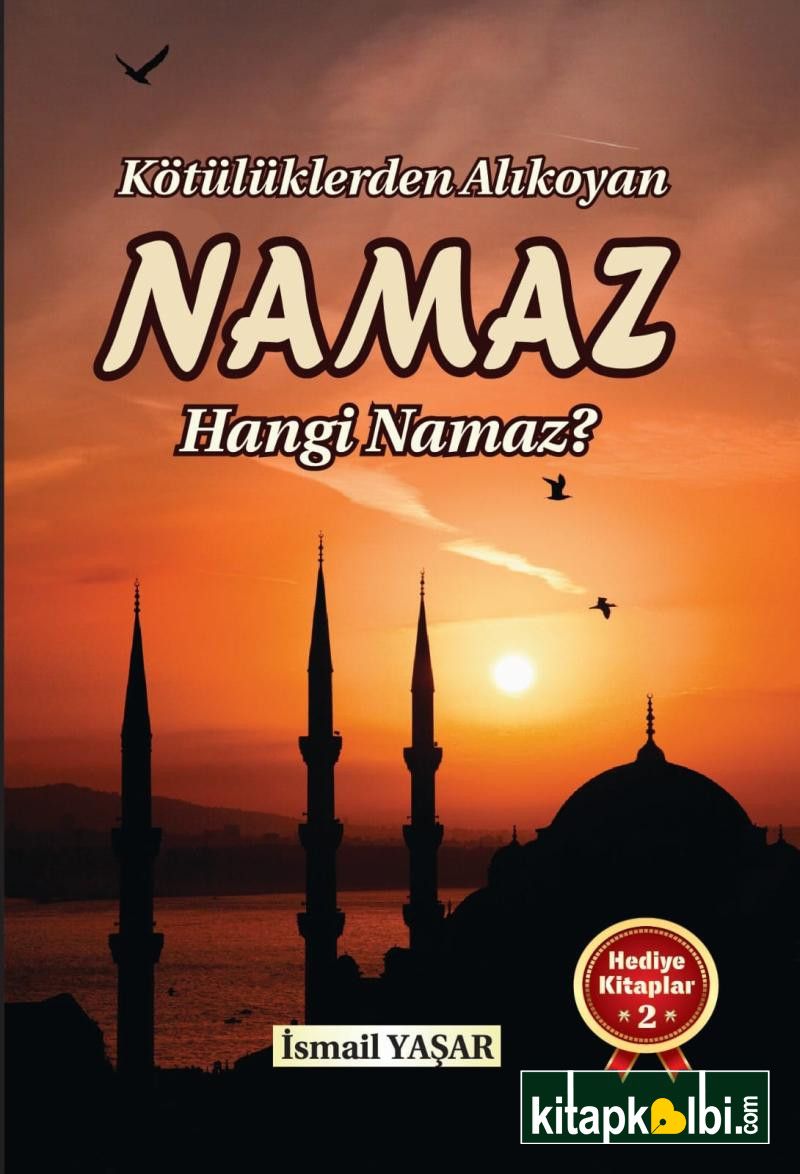 Kötülüklerden Alıkoyan NAMAZ