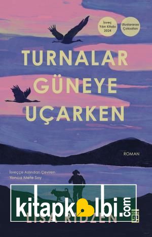 Turnalar Güneye Uçarken