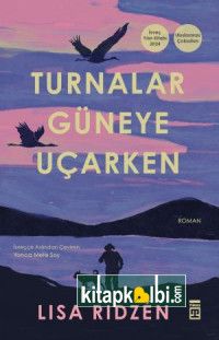 Turnalar Güneye Uçarken