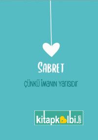 Defter Sabret Çünkü İmanın Yarısıdır