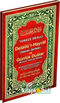 Delailül Hayrat ve Günlük Dualar Orta Boy Arapça Türkçe Kuran Dünyası